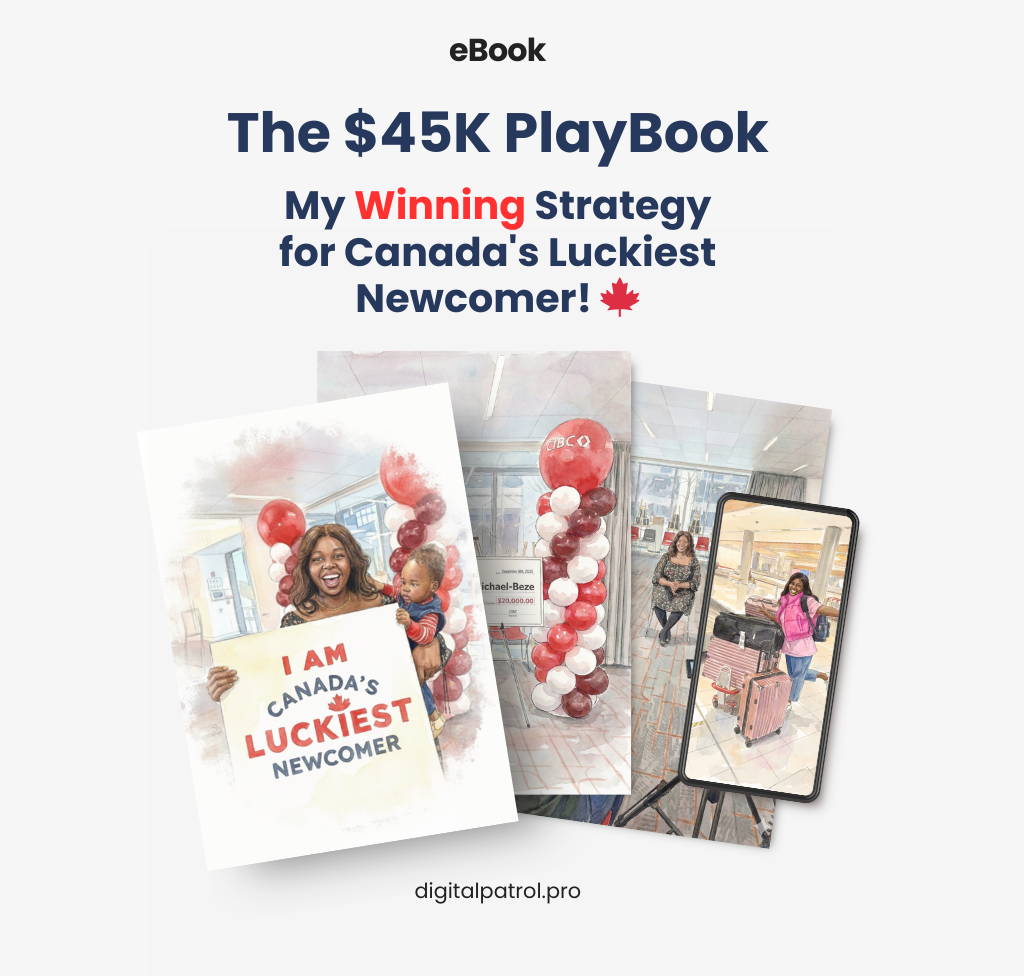 The $45K Playbook: My Winning Strategy for Canada's Luckiest Newcomer! 🍁