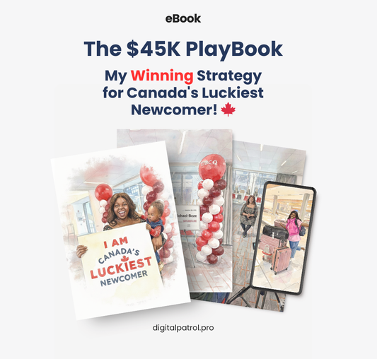 The $45K Playbook: My Winning Strategy for Canada's Luckiest Newcomer! 🍁